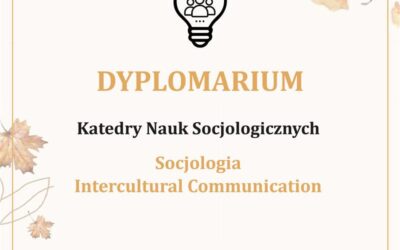 Dyplomarium Katedry Nauk Socjologicznych! / The Graduation Ceremony of the Department of Sociology